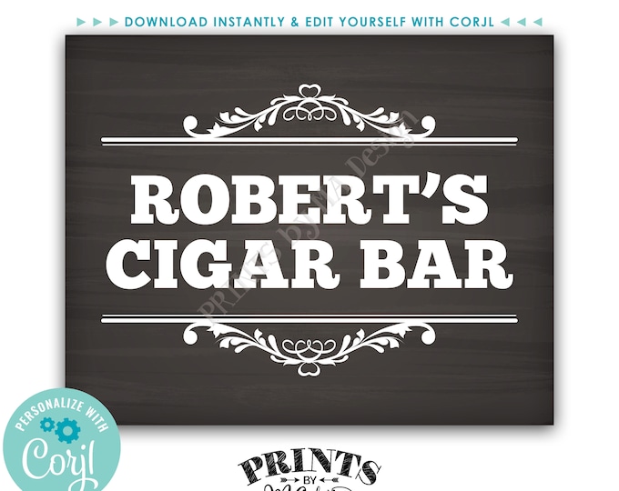 Custom Cigar Bar Sign, Cigar Man Cave Decoration, PRINTABLE 8x10” Chalkboard Style B-day Sign <Edit Yourself with Corjl>