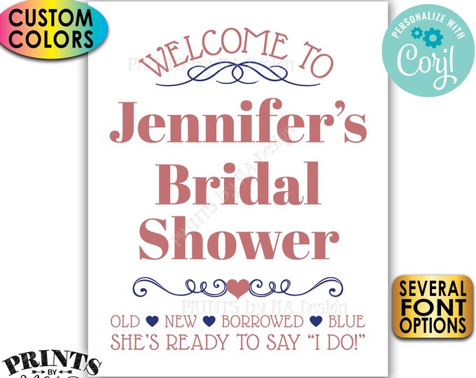 Bridal Shower Sign, Old New Borrowed Blue, She's Ready to say I do!, Custom PRINTABLE 8x10/16x20” Welcome Sign <Edit Yourself with Corjl>
