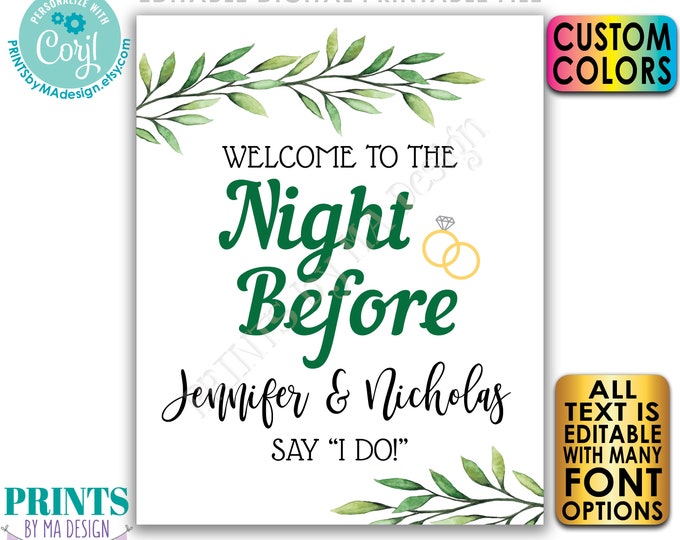 Welcome to the Night Before Editable Greenery Style Rehearsal Dinner Sign, PRINTABLE 8x10/16x20” Sign <Edit Yourself w/Corjl>