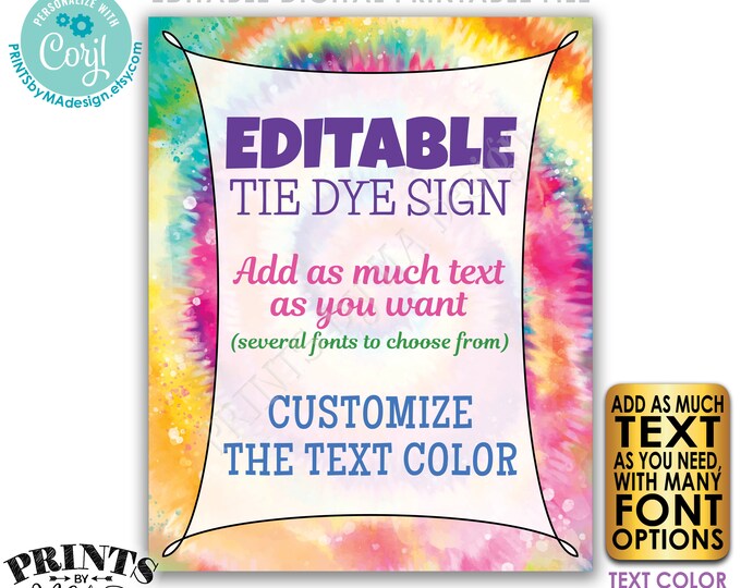 Editable Tie Dye Sign, Custom PRINTABLE 8x10/16x20” Portrait Sign, Add Your Own Text, Custom Choose Text <Edit Yourself w/Corjl>