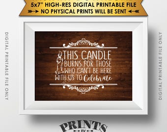 Heaven Sign, Candle Burns for Those Who Can't Be Here to Celebrate, Memorial, Tribute, 5x7” Rustic Wood Style Printable Instant Download