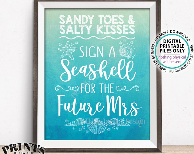 Beach Bridal Shower Guestbook Sign a Seashell for the Future Mrs Sign, PRINTABLE 8x10” Watercolor Style Beach Theme Wedding Shower Sign <ID>