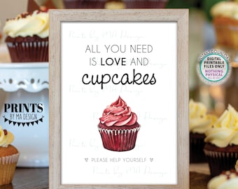 Cupcake Sign, All You Need is Love and Cupcakes, Wedding Reception Dessert Display, PRINTABLE 5x7” Watercolor Style Decor, Red Velvet <ID>