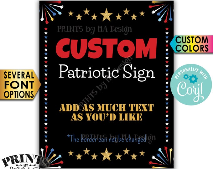 Custom Poster with a Patriotic Theme, Choose Your Text, One PRINTABLE Black 8x10/16x20” Portrait Sign <Edit Yourself with Corjl>