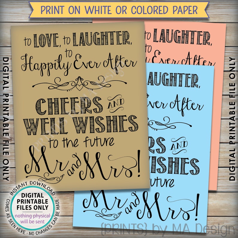 PRINTABLE 8x1016x20\u201d Instant Download Sign Love Laughter Happily Ever After Cheers to the Future Mrs /& Mrs Wedding Rehearsal Dinner Sign
