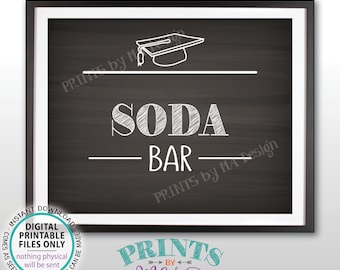 Soda Bar Sign, Graduation Party Food, Grad Soda Station, Italian Soda Pop, Beverage, Drinks, PRINTABLE 8x10” Chalkboard Style Soda Sign <ID>