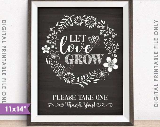 Let Love Grow Sign, Watch Our Love Grow Wedding Favors, Plant Seeds Succulent, 11x14” Chalkboard Style Instant Download Printable Sign