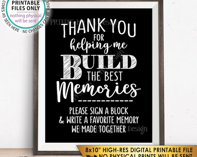 Sign a Block Sign, Thank You for Helping Me Build Memories, PRINTABLE 8x10” Sign <ID>