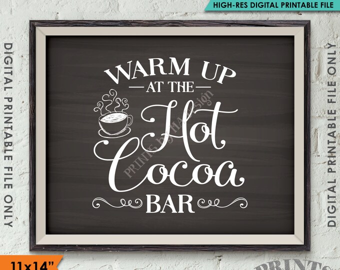 Hot Cocoa Bar Sign, Warm Up at the Hot Cocoa Bar Wedding Sign Hot Chocolate Sign, PRINTABLE 11x14” Chalkboard Style Sign <ID>