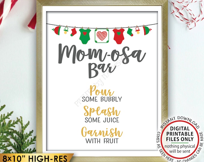 Mom-osa Bar Sign, Christmas MOMosa Sign, Make a Mimosa Baby Shower Decor, Mom Drinks, X-mas Themed PRINTABLE 8x10” Instant Download Sign