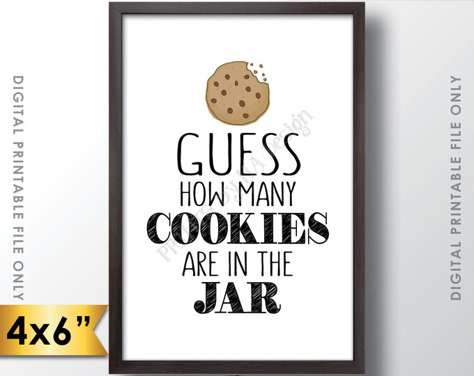 Guess How Many Cookies are in the Jar Sign, Guess the Number of Cookies, Cookie Guessing Game, PRINTABLE 4x6” Digital File <ID>