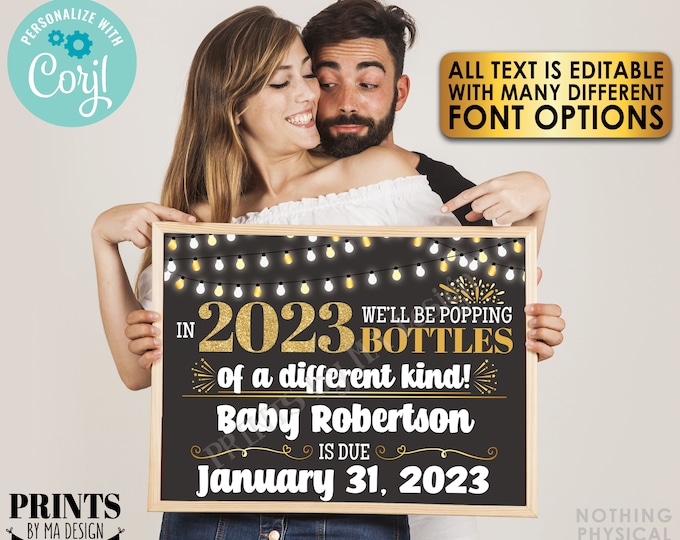 New Years Pregnancy Announcement Sign, Popping Bottles of a Different Kind This Year, PRINTABLE 16x20” Baby Reveal <Edit Yourself w/Corjl>