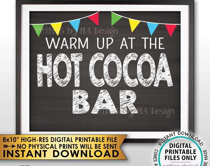 Hot Cocoa Sign, Warm Up at the Hot Cocoa Bar, Hot Chocolate Sign, Winter Decor, Chalkboard Style PRINTABLE 8x10” Instant Download Sign