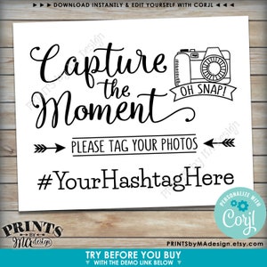 Capture the Moment Hashtag Sign, Tag Your Photos on Social Media, PRINTABLE 8x10/16x20 Black & White Sign Edit Yourself with Corjl image 3