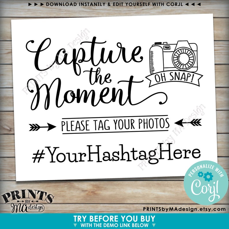 Capture the Moment Hashtag Sign, Tag Your Photos on Social Media, PRINTABLE 8x10/16x20 Black & White Sign Edit Yourself with Corjl image 3