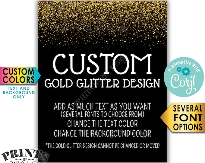 Custom Gold Glitter Sign, Choose Your Text, Edit Text & Background Colors, PRINTABLE 8x10/16x20” Portrait Sign <Edit Yourself with Corjl>