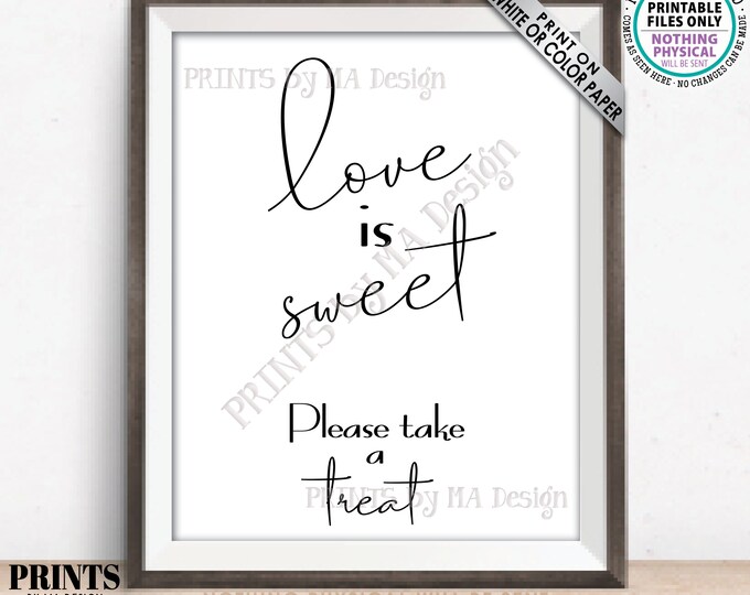 Love is Sweet Please Take a Treat, Wedding Anniversary, Sweet Treats, Cupcake, Dessert, Modern Minimalist, PRINTABLE 8x10/16x20” Sign <ID>