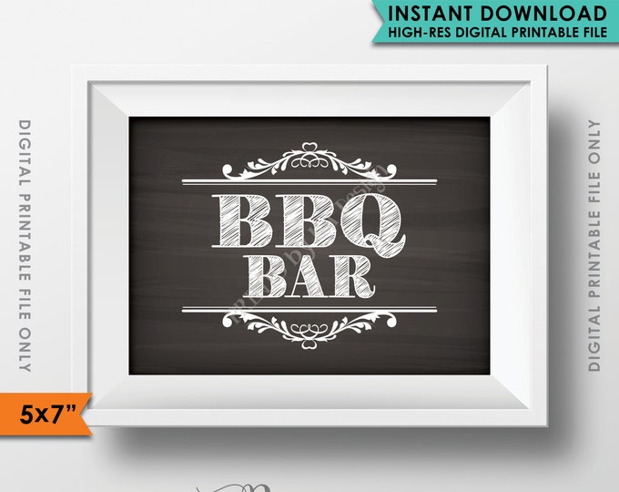 BBQ Bar Sign, Barbecue Sign, BBQ Sign, Cookout Sign, Picnic, Cook Out, Shower, Party, Instant Download 5x7” Chalkboard Style Printable Sign