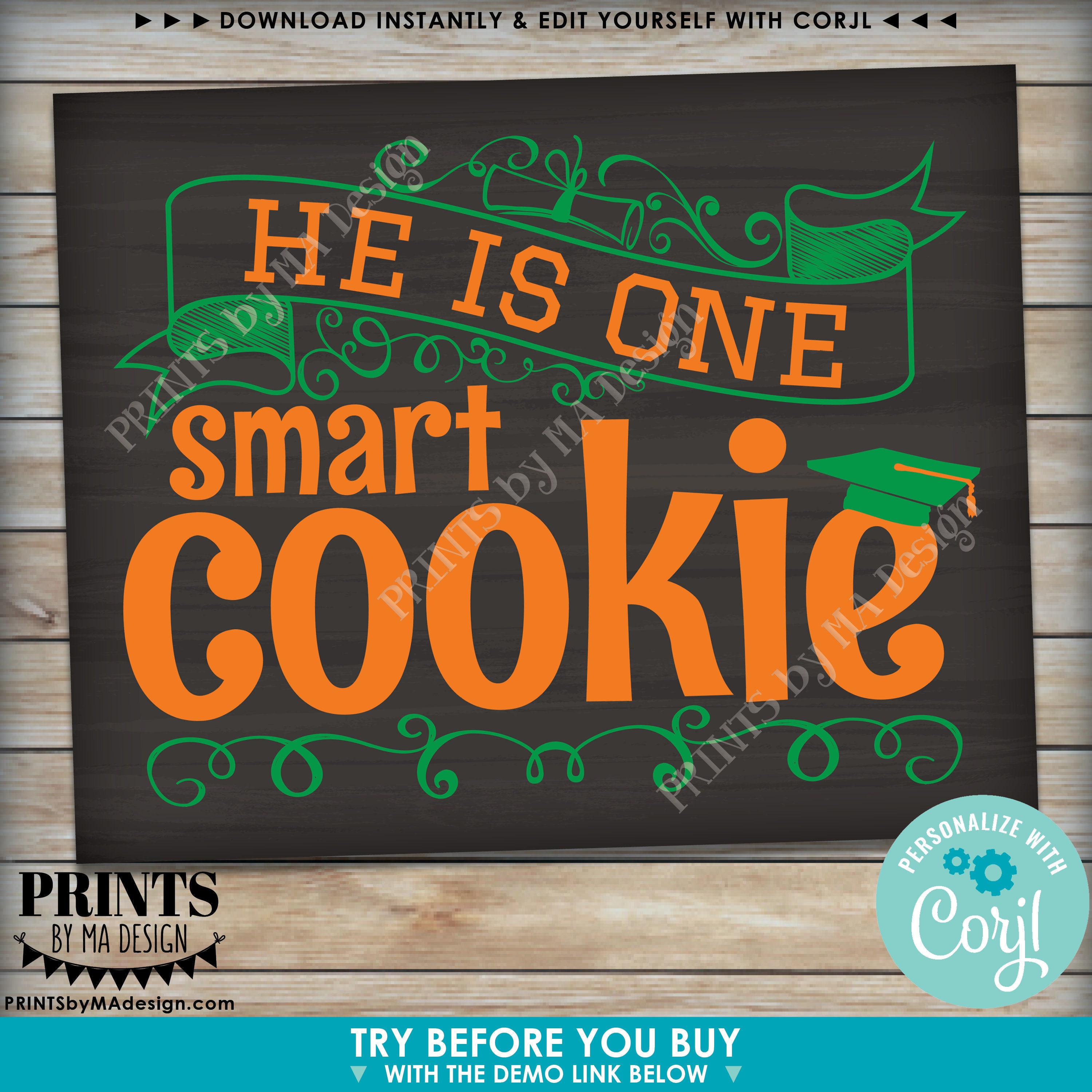 He is One Smart Cookie Sign, PRINTABLE 8x10/16x20” Chalkboard Style