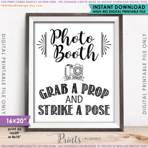 Photobooth Sign, Grab a Prop and Strike a Pose Photo Booth Sign, Selfie Station, PRINTABLE 8x10/16x20” Sign &lt;ID&gt;