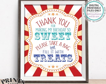 Thank You for Making My Birthday so Sweet Please take a Bag and Fill it with Treats, Carnival Treats, Candy, PRINTABLE 8x10/16x20” Sign <ID>
