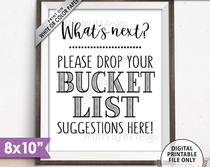 Bucket List Suggestions Sign, Retirement, Graduation, Bon Voyage, Birthday, Future Plans Wedding List, PRINTABLE 8x10” Bucket List Sign <ID>