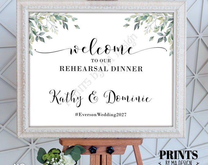 Rehearsal Dinner Sign, Watercolor Leaves Wedding Greenery, PRINTABLE 16x20” Sign with Script Font, Simple Elegant Custom Entrance Display