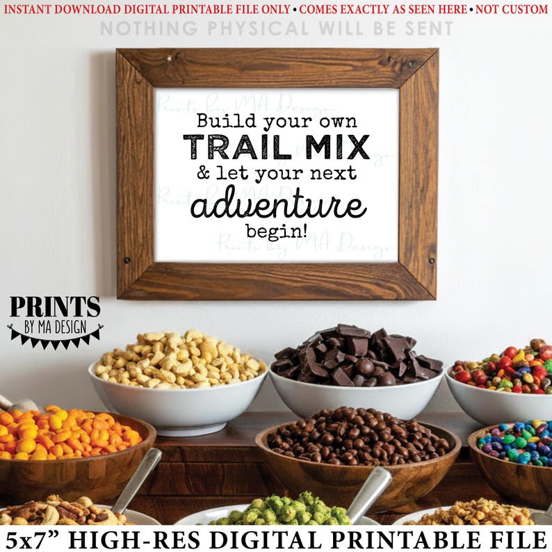 Trail Mix Bar Sign, Build Your Own Trail Mix & Let Your Next Adventure ...