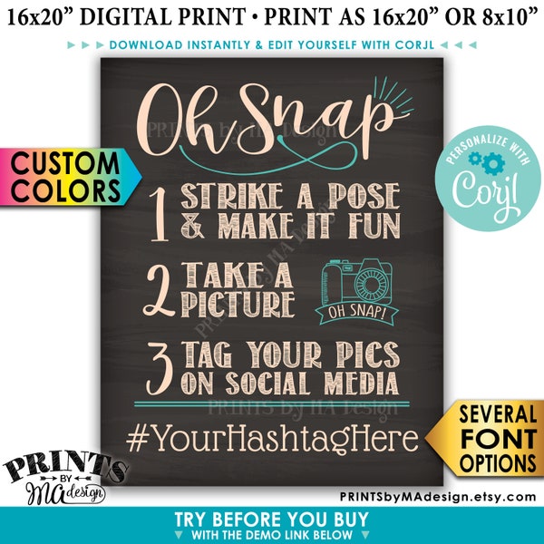 Oh Snap Hashtag Sign, Share Photos on Social Media, PRINTABLE 8x10/16x20” Chalkboard Style Sign <Edit Yourself with Corjl>