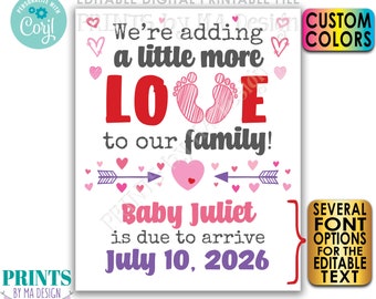Editable Valentine's Day Pregnancy Announcement, Adding a Little More Love to Our Family, PRINTABLE 8x10/16x20” Sign <Edit Yourself w/Corjl>
