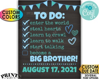 To Do List Pregnancy Announcement, Become a Big Brother, Baby #2, PRINTABLE 8x10/16x20” Chalkboard Style Sign <Edit Yourself with Corjl>