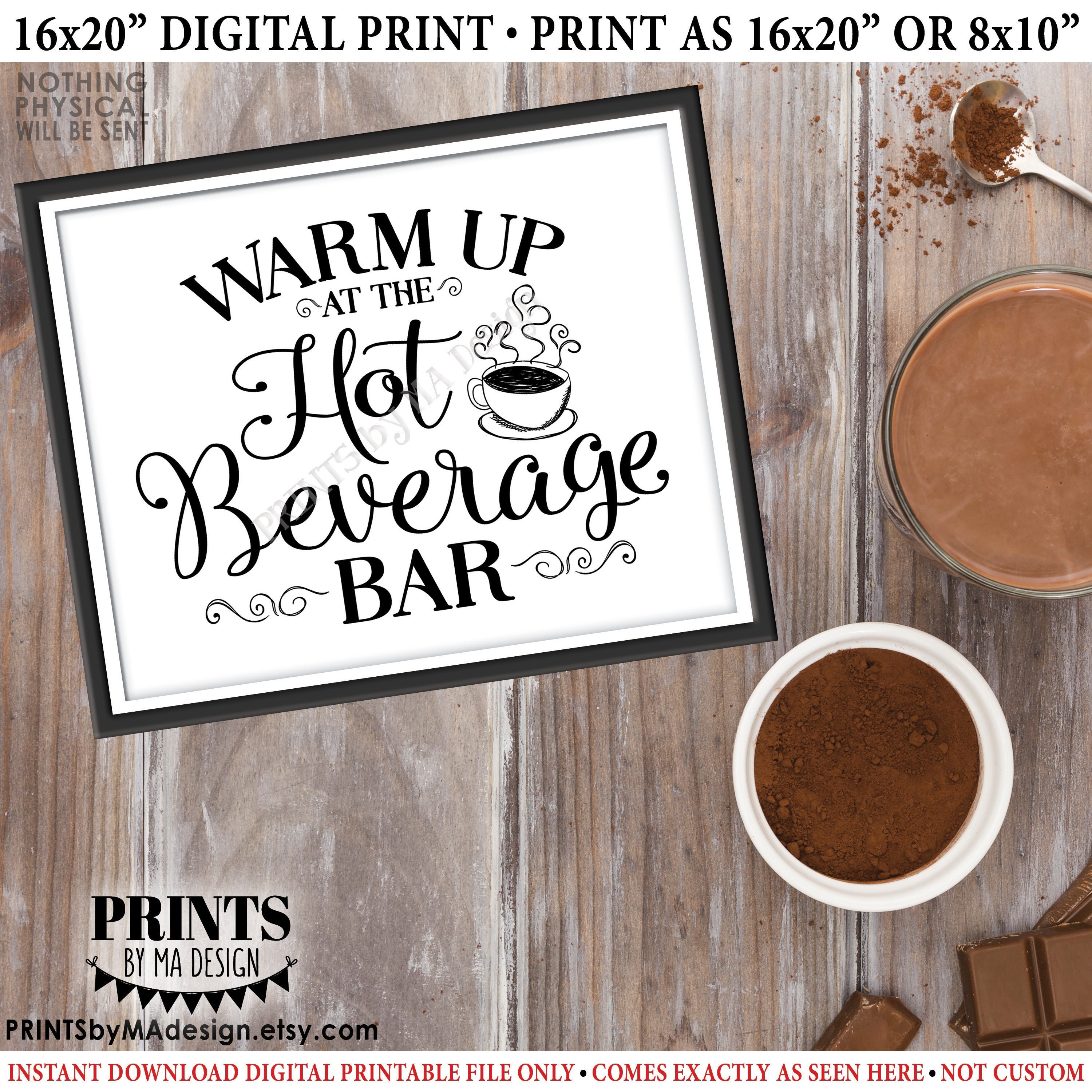 Coffee Tea and Hot Chocolate Bar Sign, Warm Up at the Hot