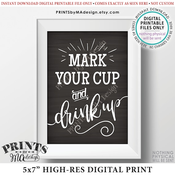 Mark Your Cup and Drink up Sign, Write Your Name on a Cup