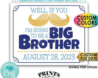 Peut inclure: Une annonce imprimable pour un nouveau membre de la famille. L'annonce présente une moustache bleue et dorée, le texte "Well, if you... I'm going to be a big brother", et la date "August 28, 2023".