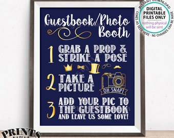 Guestbook Photobooth Sign, Add photo to the Guest Book Sign, Photo Booth Wedding Sign, PRINTABLE 8x10/16x20” Navy Blue & Gold Sign <ID>