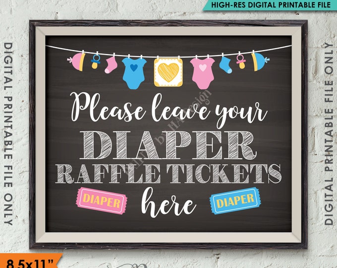 Diaper Raffle Ticket Sign, Leave Your Raffle Ticket Here, PRINTABLE 8.5x11” Chalkboard Style Instant Download Baby Shower Raffle Ticket Sign