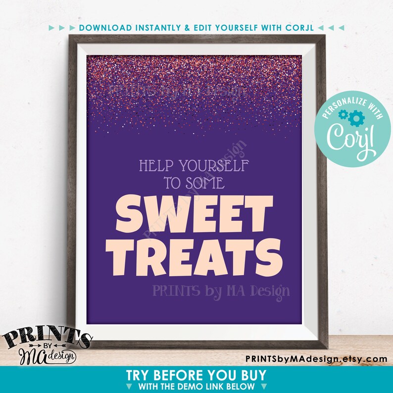 May include: Purple printable sign with pink glitter overlay and the text "Help yourself to some Sweet Treats" with the words "PRINTS by MA Design" at the bottom. The sign is framed in a brown frame.