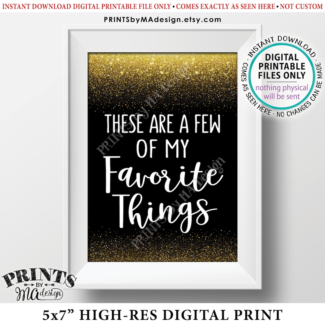 These Are a Few of My Favorite Things Sign, Memory, Wedding, Birthday ...
