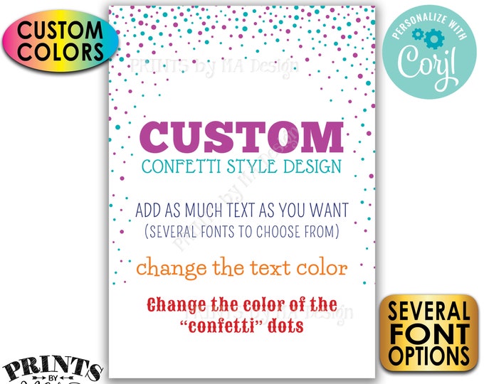 Custom Confetti Design, Choose Your Text and Colors, Dots, One Custom PRINTABLE 5x7” Portrait Sign <Edit Yourself with Corjl>