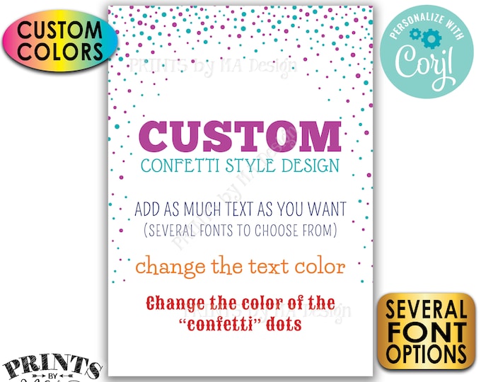 Custom Confetti Design, Choose Your Text and Colors, Dots, One Custom PRINTABLE 5x7” Portrait Sign <Edit Yourself with Corjl>