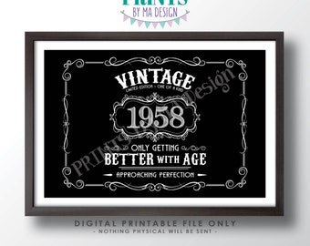 1958 Birthday Sign, Vintage Better with Age Poster, Whiskey Theme Decoration, PRINTABLE 24x36” Black & White Landscape 1958 Sign <ID>