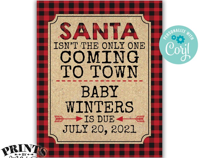 Lumberjack Pregnancy Announcement, Santa Isn't the Only One Coming to Town, PRINTABLE 16x20” Baby Reveal Sign <Edit Yourself with Corjl>