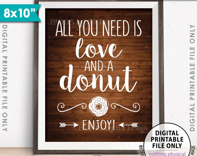All You Need is Love and a Donut Sign, Bridal Brunch Doughnut Wedding Sign, Breakfast, 8x10” Rustic Wood Style Printable Instant Download