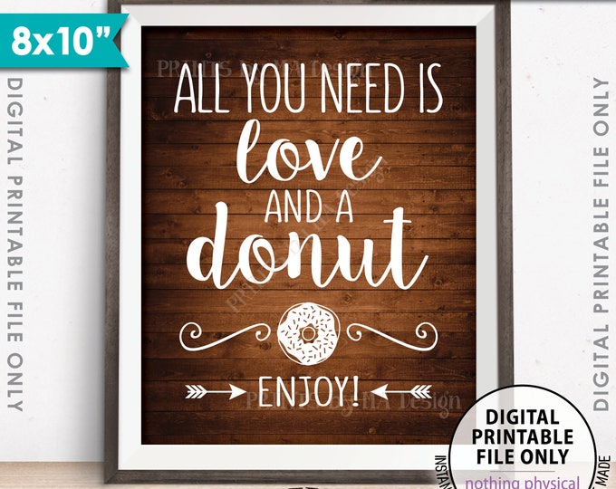 All You Need is Love and a Donut Sign, Bridal Brunch Doughnut Wedding Sign, Breakfast, 8x10” Rustic Wood Style Printable Instant Download