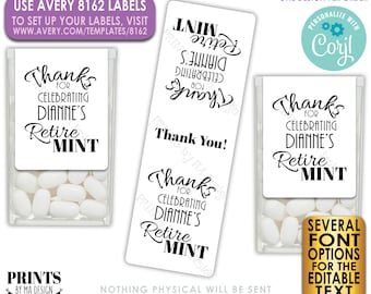 Retirement Tic Tac Stickers, Custom Retirement Party Favors, One PRINTABLE Retire MINT Avery 8162 Label <Edit Yourself with Corjl>