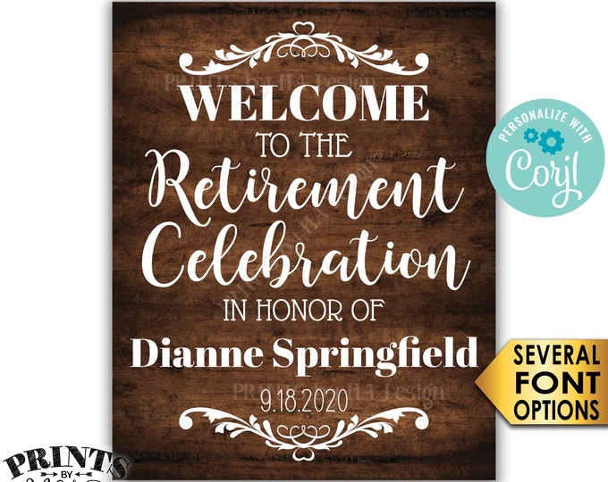 Retirement Party Sign, Welcome to the Retirement Celebration, PRINTABLE Rustic Wood Style 8x10/16x20” Sign <Edit Yourself with Corjl>