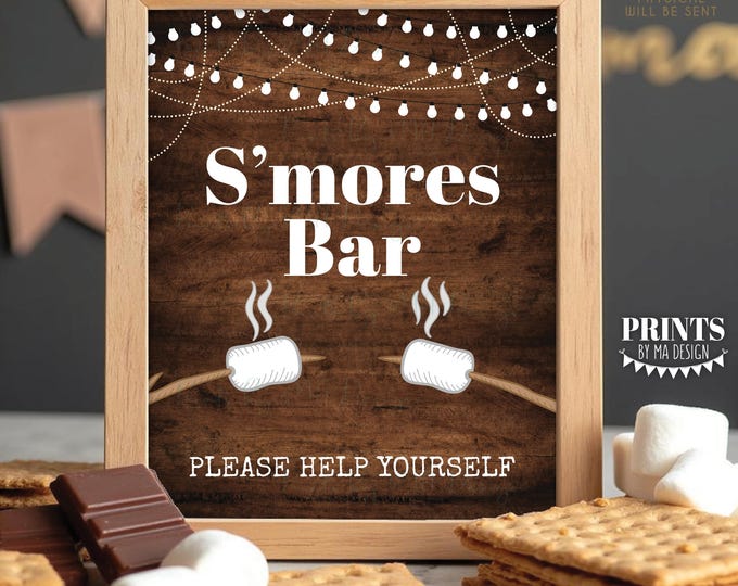 S'mores Bar Sign, Please Help Yourself to the Smore Station, Roast Campfire Marshmallows, PRINTABLE 8x10/16x20” Rustic Wood Style Sign <ID>