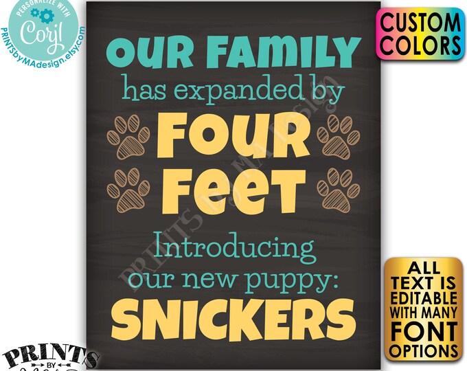 Editable Pet Sign, Our Family has Expanded by Four Feet, Introducing Our New Pet, PRINTABLE Chalkboard Style Sign <Edit Yourself w/Corjl>