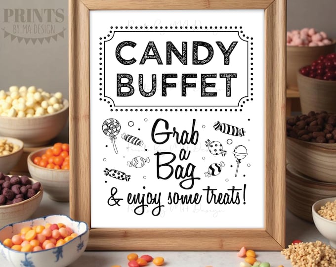 Candy Buffet Sign, Grab a Bag & Enjoy Some Treats, Birthday Candy Bar, Graduation, PRINTABLE 8x10/16x20” Black and White Candy Sign <ID>