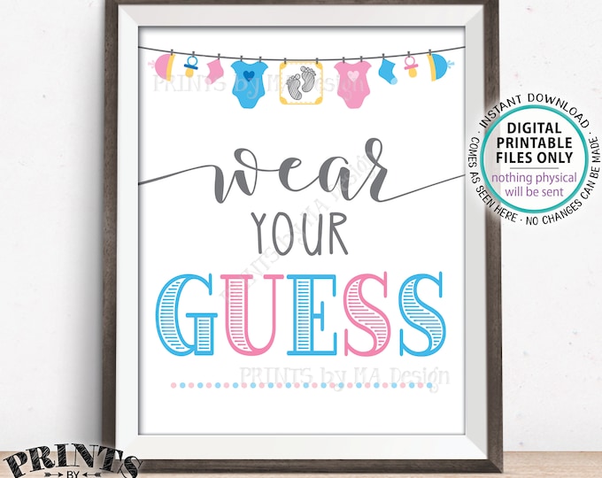 Wear Your Guess Sign, Gender Reveal Party Sign, Pink or Blue, Boy or Girl, Clothes Pin, Button, Necklace, PRINTABLE 8x10/16x20” Sign <ID>